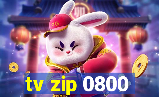 tv zip 0800